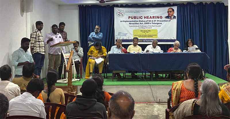 7-member Public Hearing Jury hears dalit and adivasi victims from 20 + districts to review the implementation of the SC and ST (Prevention of Atrocities) Act, 1989 in Telangana