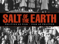 The movie Salt of the Earth made a comeback by the 1970s after it was banned in the United States during the 1950s and into the 1960s...