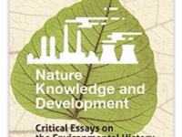 “Nature, Knowledge and Development: Critical Essays on the Environmental History of India”
