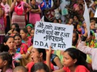 DDA Agrees To Stop Demolition Of Slums In Baljeet