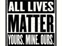 Not Just Black or Muslim, ALL Lives Matter!
