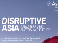 Review: “Disruptive Asia. Asia’s Rise And Australia’s Future” – Exceptionalist Australia & Resurgent Asia