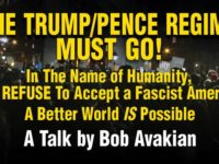 The Trump/Pence Regime Must Go: Bob Avakian