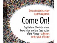 Saving the World: Top-Down or Bottom-Up? A Review of the Latest Report to the Club of Rome, “Come On”