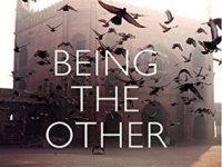 Being The Other: The Muslim in India: A Book of Parallel Story