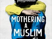 Mothering A Muslim …….