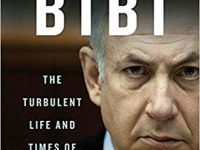 Bibi – The Turbulent Life and Times of Benjamin Netanyahu