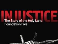 Book Review: Miko Peled’s ‘Injustice, The Story of the Holy Land Foundation Five’