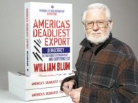 William Blum: Anti-Imperial Advocate Passes Away