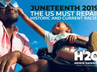 Juneteenth 2019: The US Must Repair Historic And Current Racism