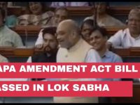 UAPA Amendment – Another nail on the coffin of Democracy !