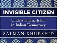 Rise of Hindu majoritarianism, making Indian Muslim ‘Invisible citizen’   