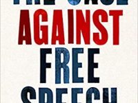  Disagreeing Reasonably in a Complex World: A review of The Case Against Free Speech
