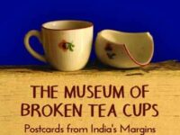 ‘The Museum of Broken Tea Cups’