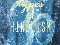 2 Types of Hinduism highlights why political ideology of Hindutva must not be confused with Hinduism