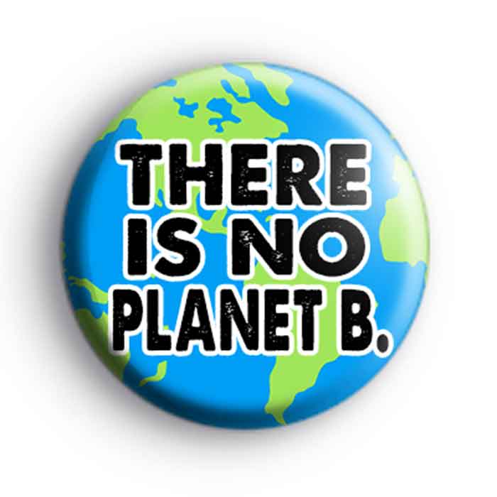 Earth No Planet B