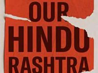 How Aakar Patel Under-Read The Character Of Hindu Rashtra? A Review Article