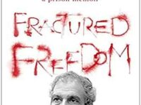  ‘Fractured freedom’ of  Kobad Ghandy is a classic in it’s own right but with aberrations
