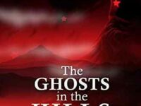 The Ghosts in the Hills: The Story of Maoism in Nepal and a Rebellious Womanhood