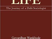 ‘My Life – The journey of a Dalit Sociologist’