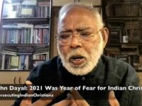 “2021: Year of Fear for Indian Christians” | Dr. John Dayal Interview