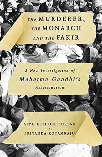 The Murderer The Monarch and The Fakir