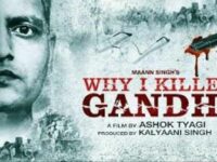 Film on Godse’s Killing of Gandhi: Falsehoods Galore