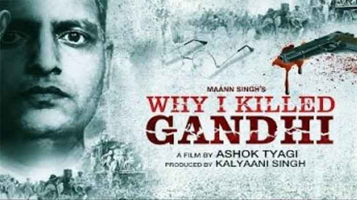 Why I killed Gandhi film