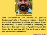 Do Not Treat Dalits and Adivasis as Objects. Repeal Anti-Conversion Laws!
