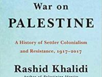 The Hundred Year War on Palestine