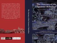 The Journey of the Farmers’ Rebellion: A compilation of interviews on the farmers’ movement in India (2020-2021)