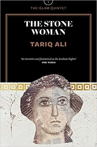 Tariq Ali The Stone Woman jpg
