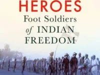 Still Waiting for Freedom: A Review of P. Sainath’s The Last Heroes