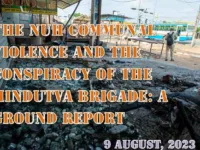 The Nuh Communal Violence and the Conspiracy of the Hindutva Brigade: A Ground Report by Janhastakshep