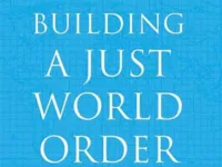 Book Review: Building A Just World Order