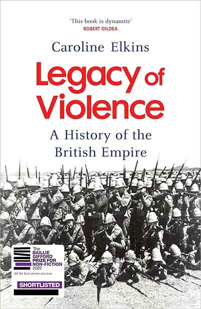 Legacy of Violence A History of the British Empire
