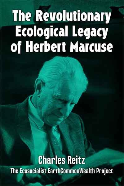 The Revolutionary Ecological Legacy of Herbert Marcuse